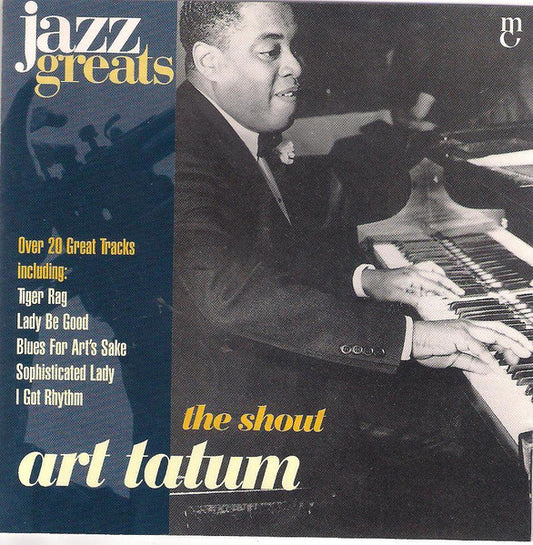 Art Tatum : The Shout (CD, Comp, Mono)