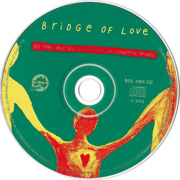 The Australian Family Of Country Music : Bridge Of Love (CD, Single)
