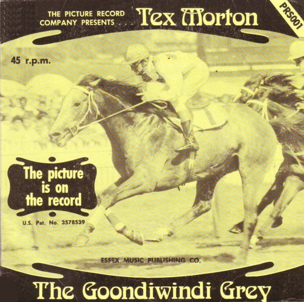 Tex Morton (2) : The Goondiwindi Grey (7", Pic)