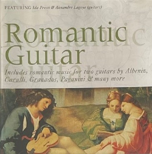 Ida Presti, Alexandre Lagoya : Romantic Guitar (CD, Album)