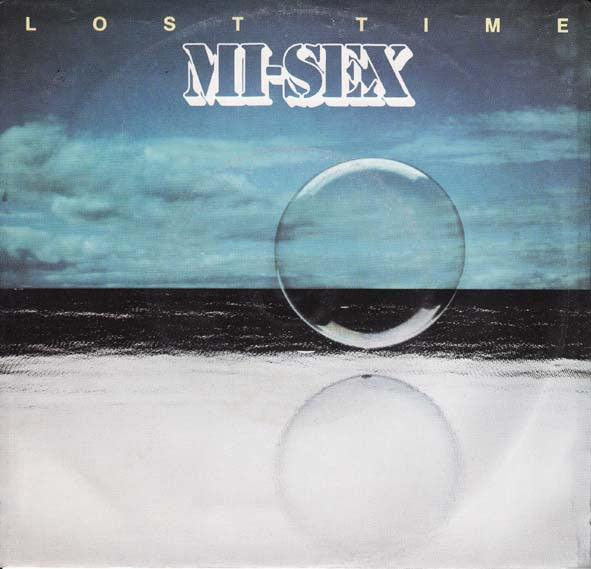 Mi-Sex : Lost Time (7")