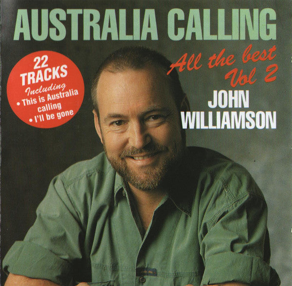 John Williamson : Australia Calling - All The Best Vol 2  (CD, Comp)