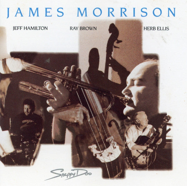 James Morrison, Jeff Hamilton, Ray Brown, Herb Ellis : Snappy Doo (CD, Album)