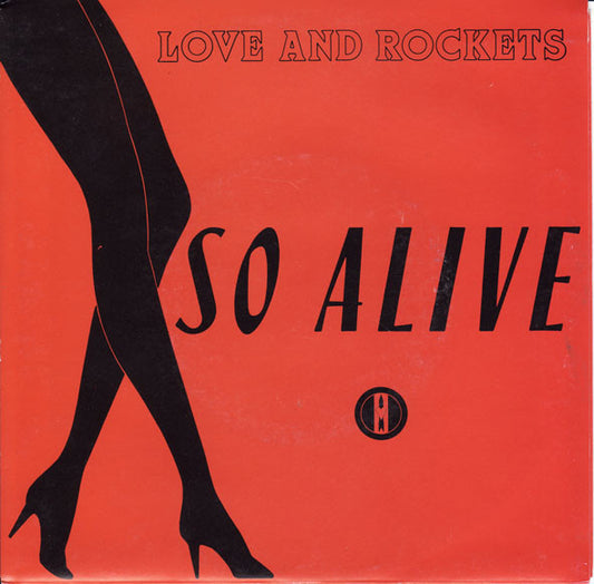 Love And Rockets : So Alive (7", Single)