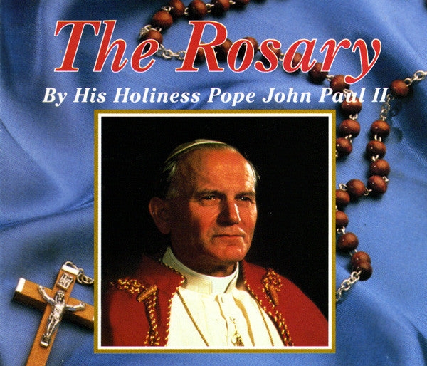 His Holiness Pope John Paul II / Fr. Colm Kilcoyne : The Rosary (2xCD)