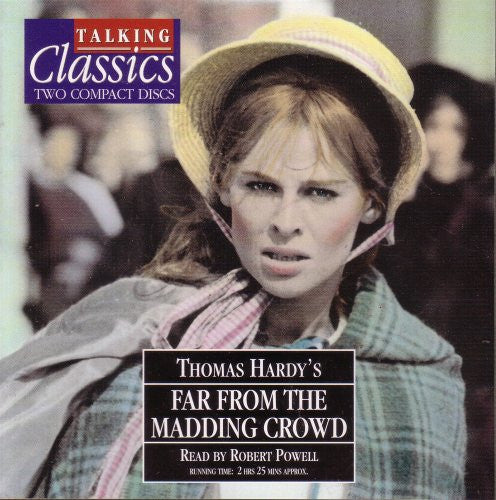Thomas Hardy Read By Robert Powell (2) : Far From The Madding Crowd (2xCD)