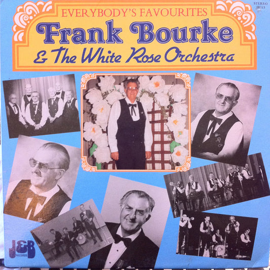 Frank Bourke and the White Rose Orchestra : Everybody's Favourites (LP, Album)