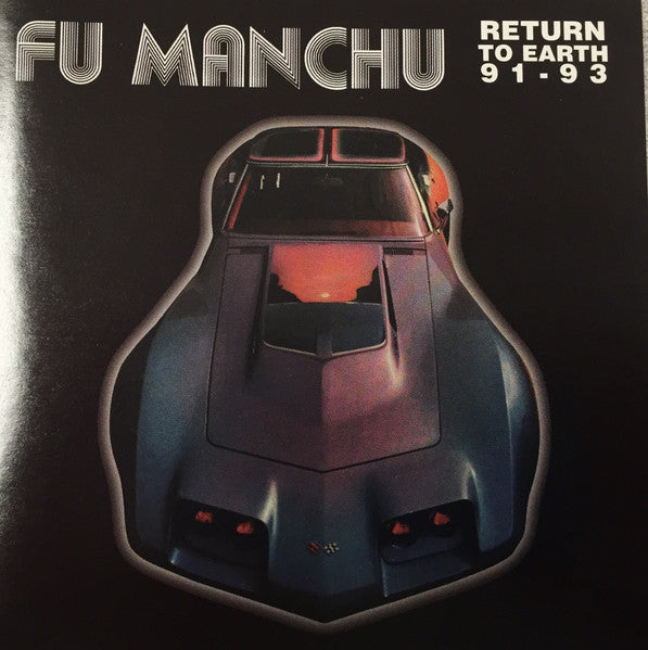 Fu Manchu : Return To Earth 91-93 (CD, Comp)