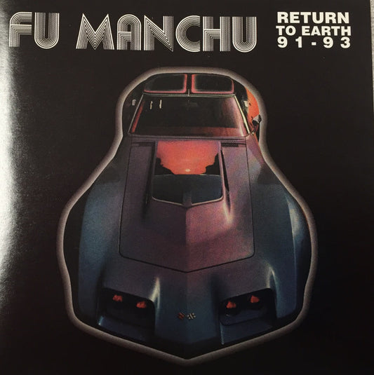Fu Manchu : Return To Earth 91-93 (CD, Comp)