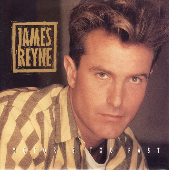 James Reyne : Motor's Too Fast (7", Single)