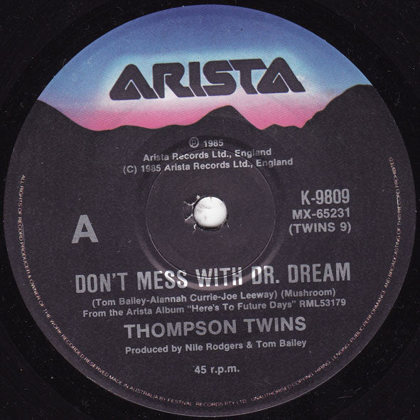 Thompson Twins : Don't Mess With Dr. Dream (7", Single)