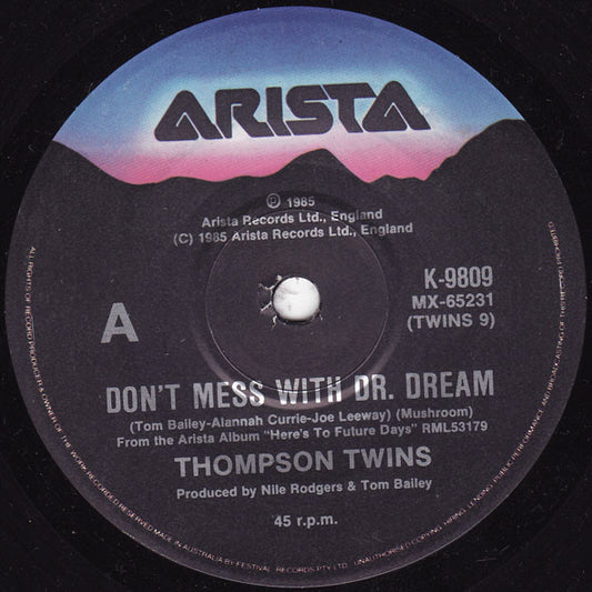 Thompson Twins : Don't Mess With Dr. Dream (7", Single)