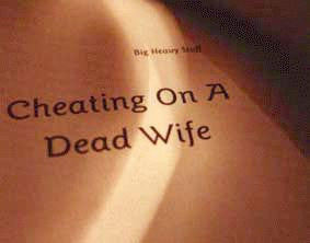 Big Heavy Stuff : Cheating On A Dead Wife (CD, Single)