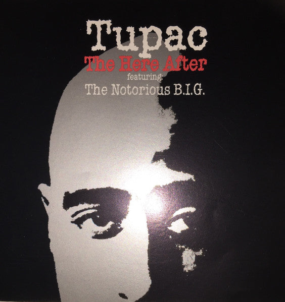 2Pac Feat. Notorious B.I.G. : The Here After (CD, Comp, Unofficial)