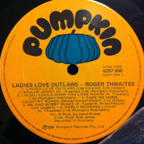 Roger Thwaites : Ladies Love Outlaws (LP, Album, Gat)