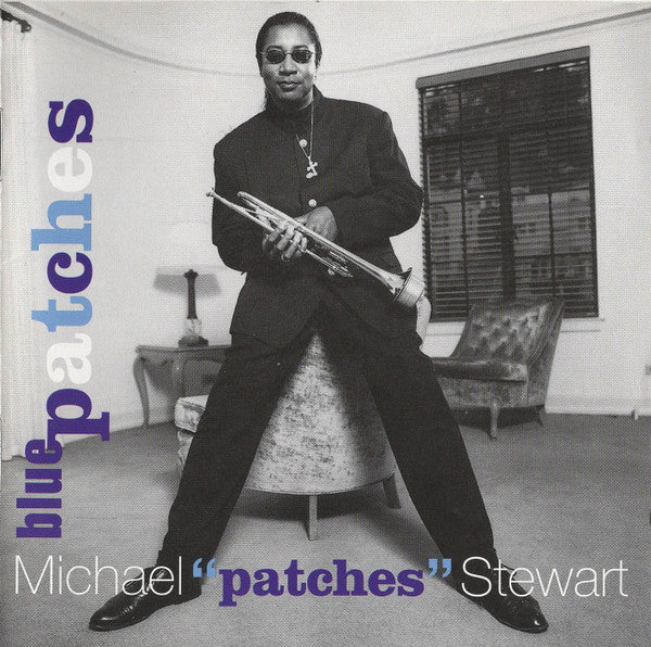 Michael "Patches" Stewart : Blue Patches (CD, Album)