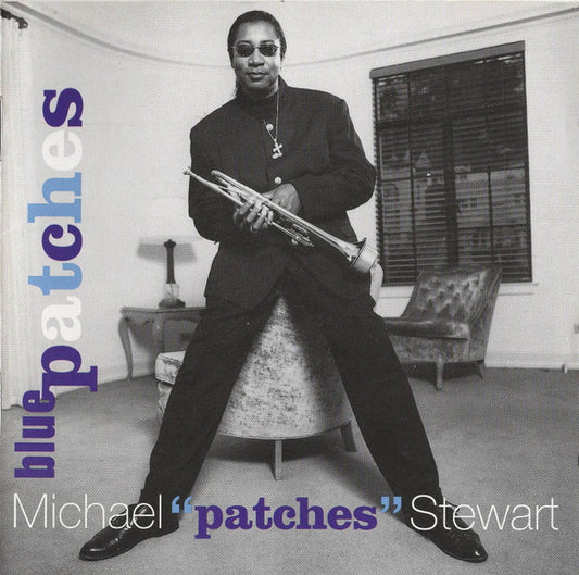 Michael "Patches" Stewart : Blue Patches (CD, Album)