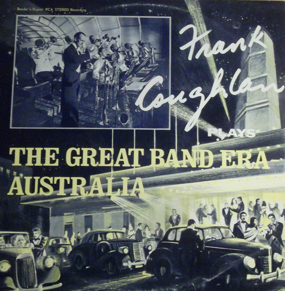 Frank Coughlan And His Dixielanders : The Great Band Era - Australia (LP, Album)