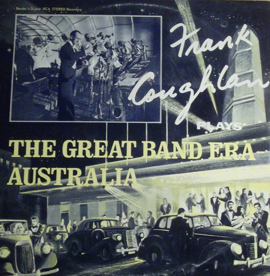 Frank Coughlan And His Dixielanders : The Great Band Era - Australia (LP, Album)
