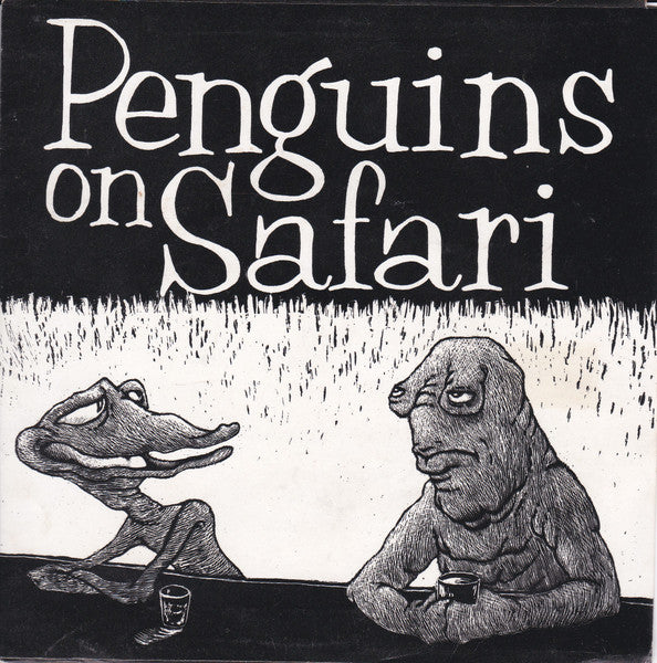 Penguins On Safari : Sleep (I Love My Bed) (7")