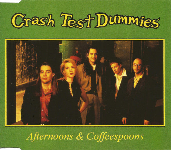 Crash Test Dummies : Afternoons & Coffeespoons (CD, Single)