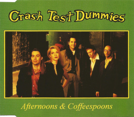 Crash Test Dummies : Afternoons & Coffeespoons (CD, Single)