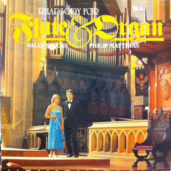 Sally Stocks, Philip Matthias : Rhapsody For Flute & Organ (LP, Album)