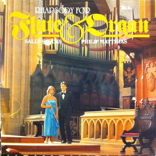 Sally Stocks, Philip Matthias : Rhapsody For Flute & Organ (LP, Album)
