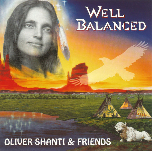 Oliver Shanti & Friends : Well Balanced (CD, Album, Gol)