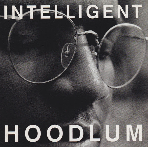 Intelligent Hoodlum : Intelligent Hoodlum (CD, Album)