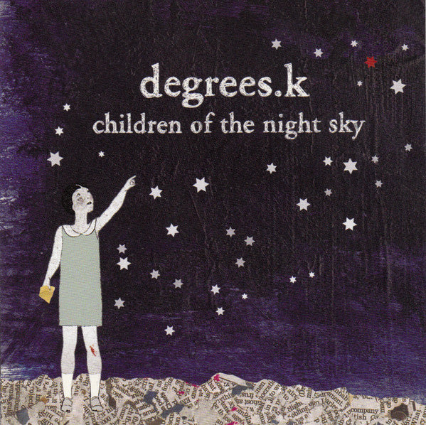 Degrees K : Children Of The Night Sky (CD, Album)