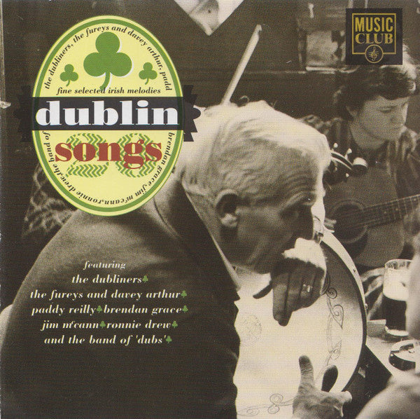 Various : Dublin Songs: Fine Selected Irish Melodies (CD, Comp, RE)