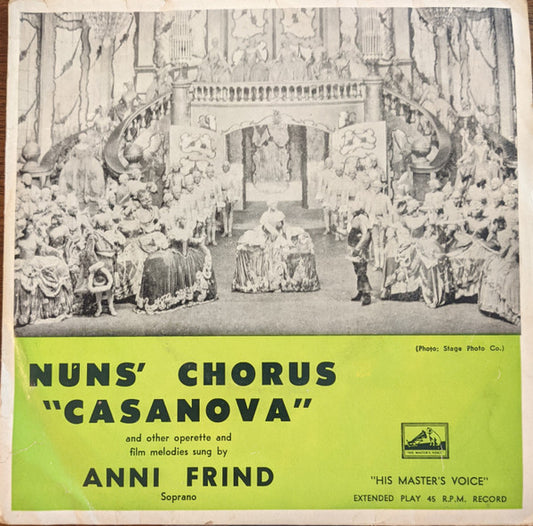 Anni Frind : Nuns' Chorus "Casanova" And Other Operette And Film Melodies (7", EP)