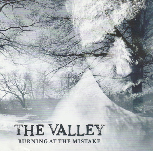 The Valley (2) : Burning At The Mistake (CD, Album)