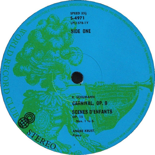 Robert Schumann / André Krust : Carnaval, Op. 9, Kinderscenen, Op. 15, Carnaval De Vienne, Op. 26 (LP, Album, Club)