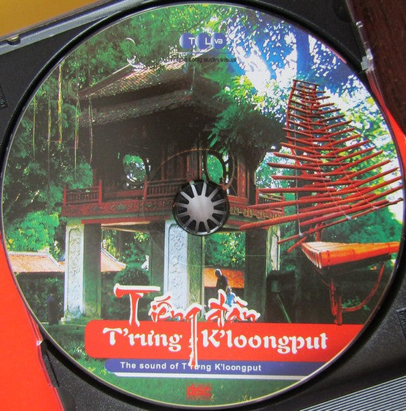 Various : Tiếng Đàn T'rưng K'loongput (CD, Album)