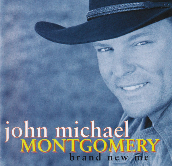 John Michael Montgomery : Brand New Me (HDCD, Album)