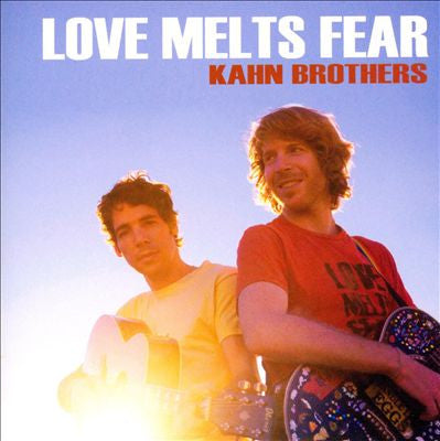 Kahn Brothers : Love Melts Fear (CD, Album)