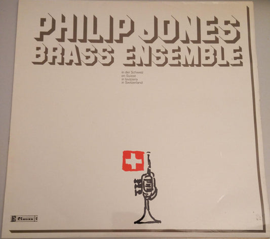 Philip Jones Brass Ensemble : In Der Schweiz = En Suisse = In Isvizzera = In Switzerland (LP, Album)