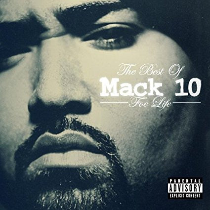 Mack 10 : Foe Life: The Best Of Mack 10 (Explicit Content) (CD, Comp, Exp)