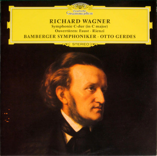 Richard Wagner - Bamberger Symphoniker · Otto Gerdes : Symphonie C-dur (In C Major) / Ouvertüren: Faust · Rienzi (LP, Album, Club)