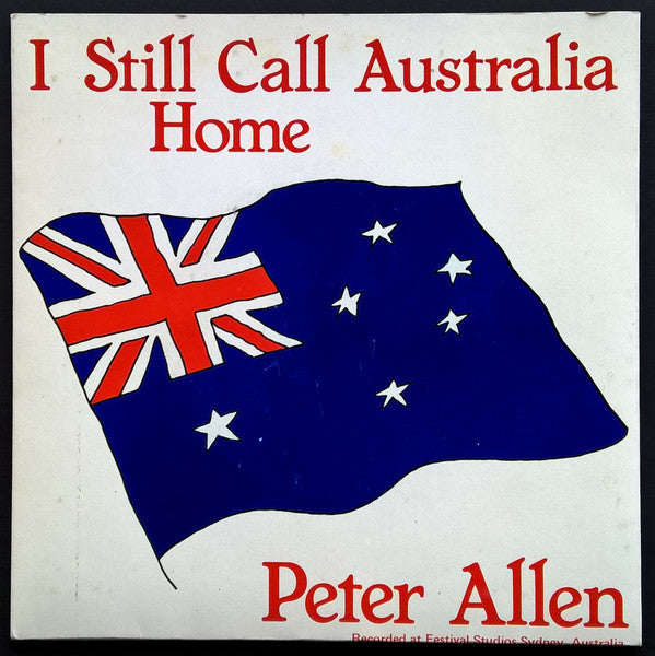 Peter Allen : I Still Call Australia Home (7", Single, Ltd)
