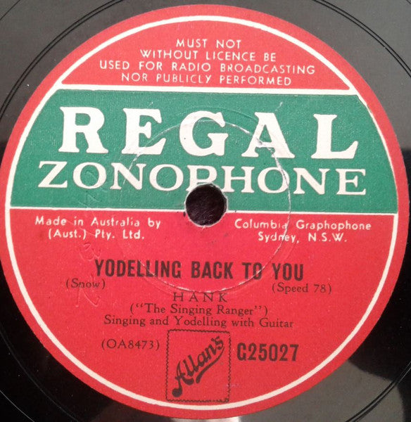 Hank Snow : Someday You'll Care / Yodelling Back To You (Shellac, 10")