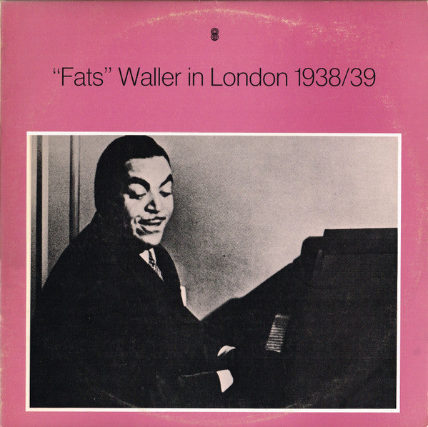 Fats Waller : Fats Waller In London 1938/39 (LP, Comp, Mono, Club, RE)