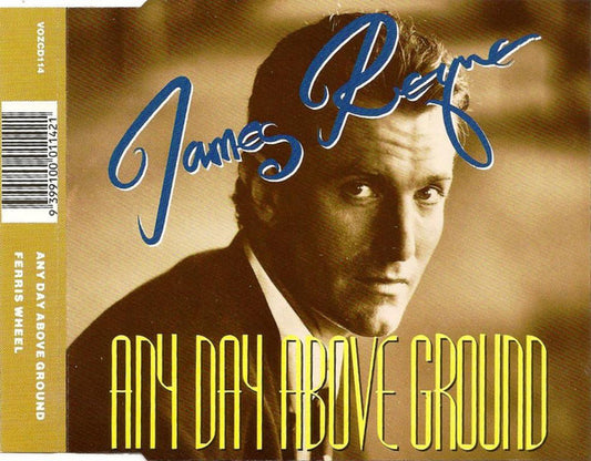 James Reyne : Any Day Above Ground (CD, Single)
