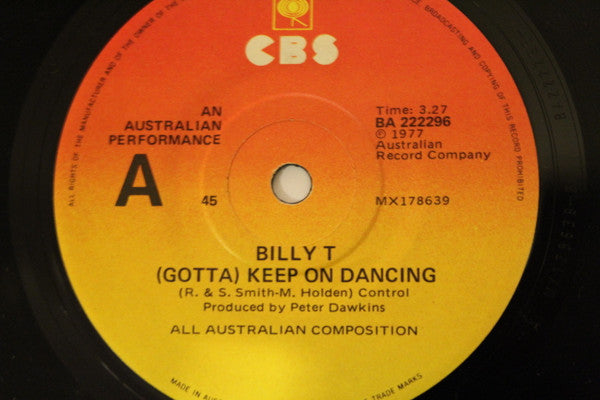 Billy T : (Gotta) Keep On Dancing (7", Single)