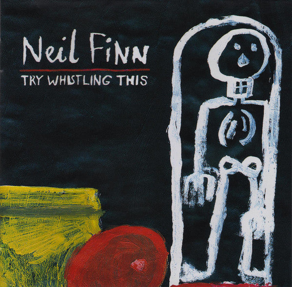 Neil Finn : Try Whistling This (CD, Album, RE)