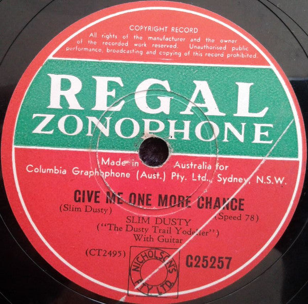 Slim Dusty : Give Me One More Chance / Sat'Day In The Saddle (Shellac, 10")