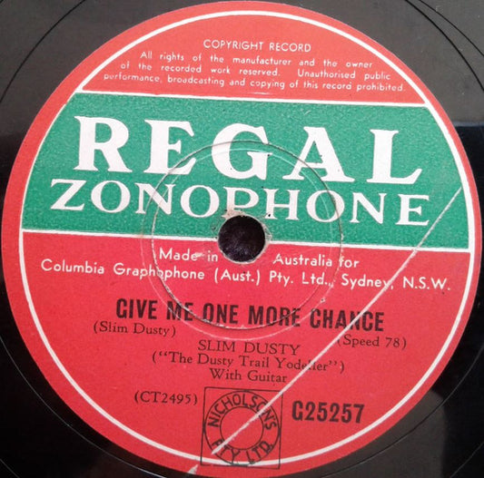 Slim Dusty : Give Me One More Chance / Sat'Day In The Saddle (Shellac, 10")