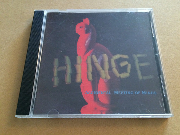 Hinge (5) : Accidental Meeting Of Minds (CD, Album)